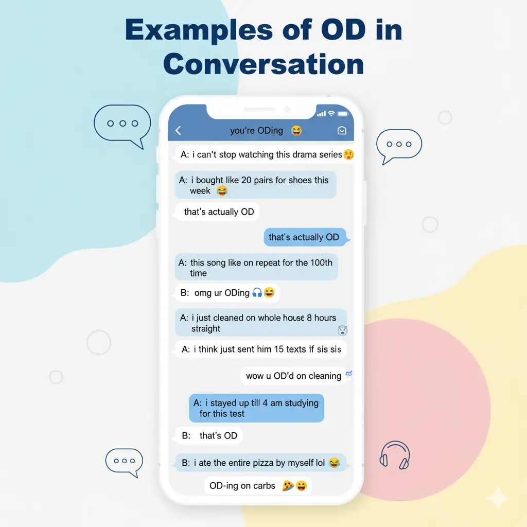 Examples of OD in Conversation