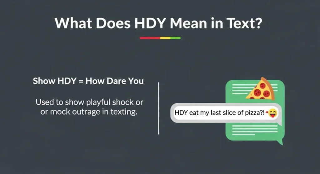What Does HDY Mean in Text?