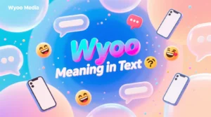 Wyoo Meaning in Text