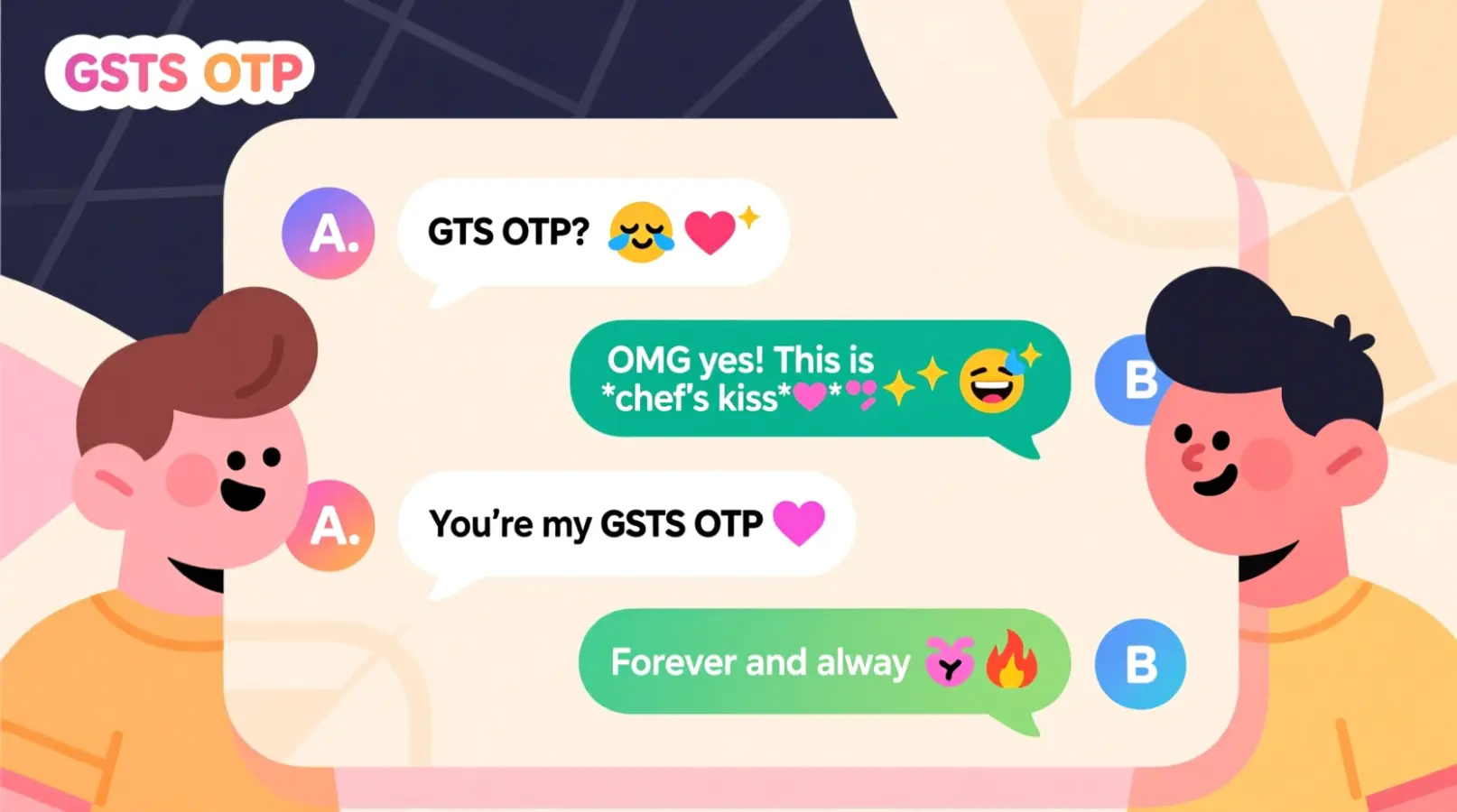 Examples of GTS OTP in Conversation 