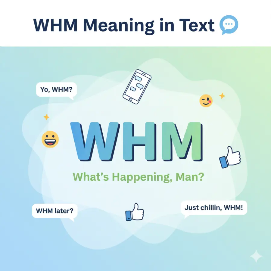 WHM Meaning in Text
