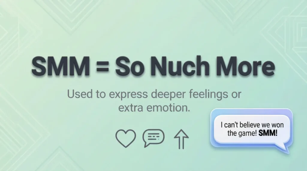 What Does SMM Mean in Text?