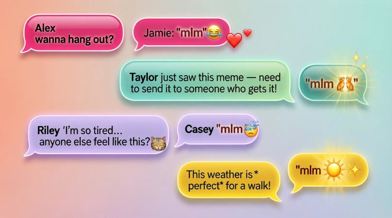 Examples of MLM in Conversation