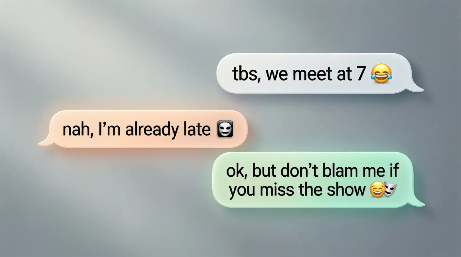 Examples of TBS in Conversation