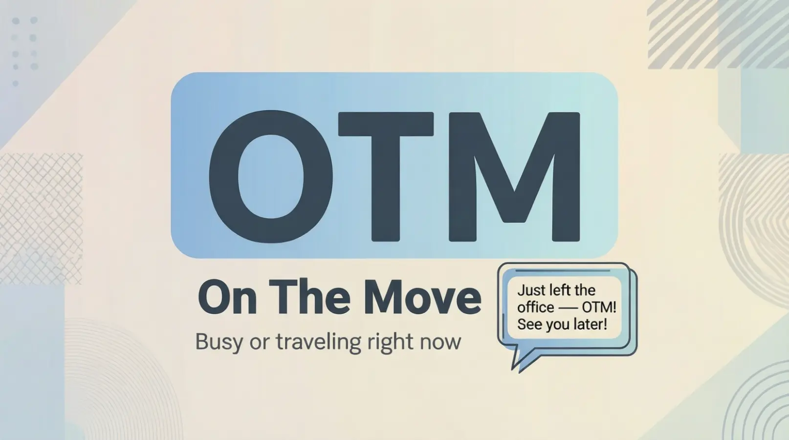 What Does OTM Mean in Text?