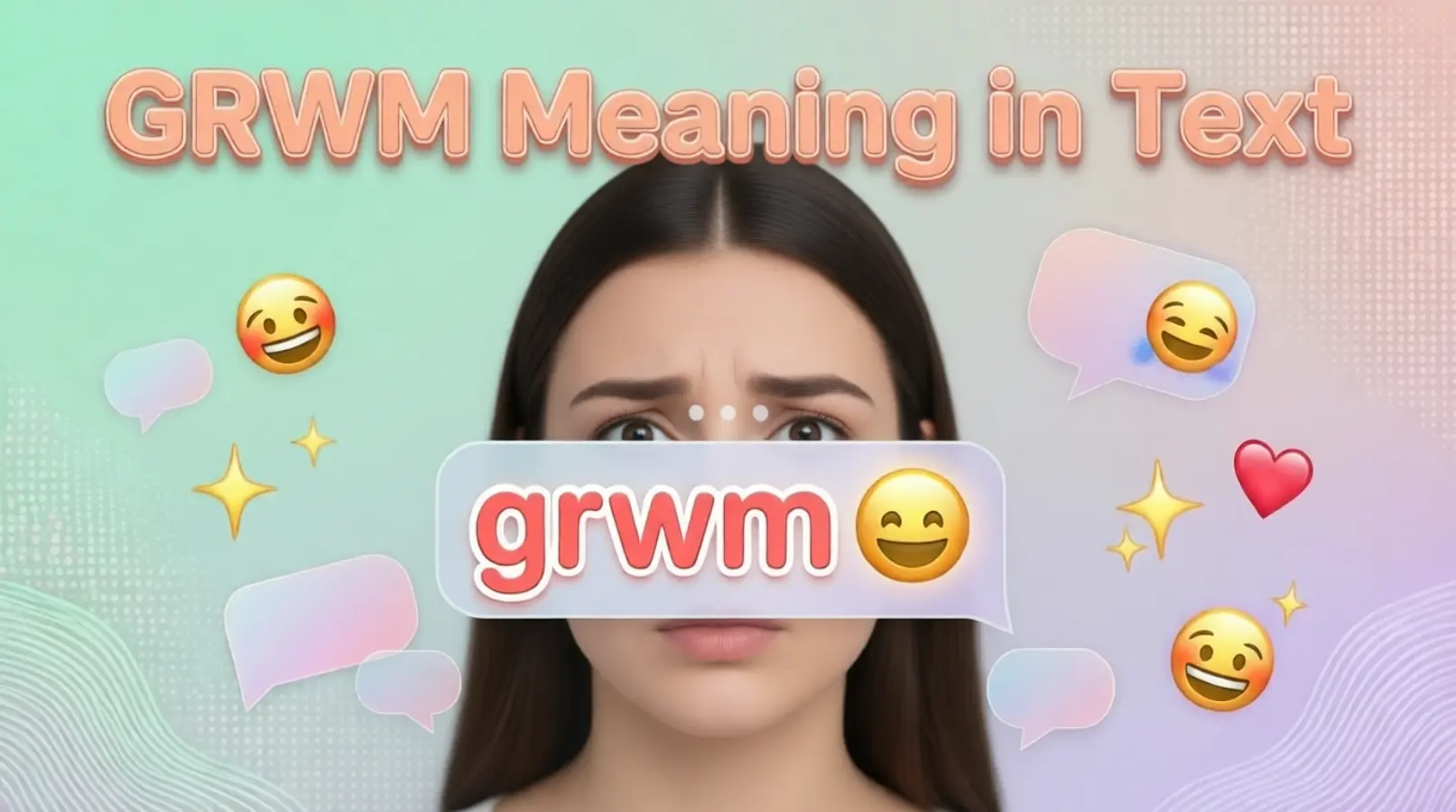 GRWM Meaning in Text
