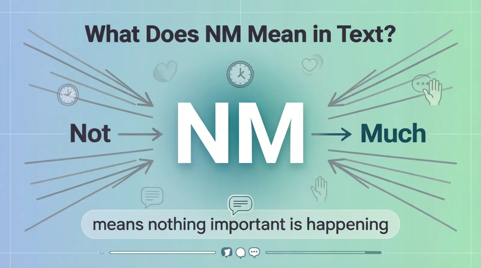 What Does NM Mean in Text?