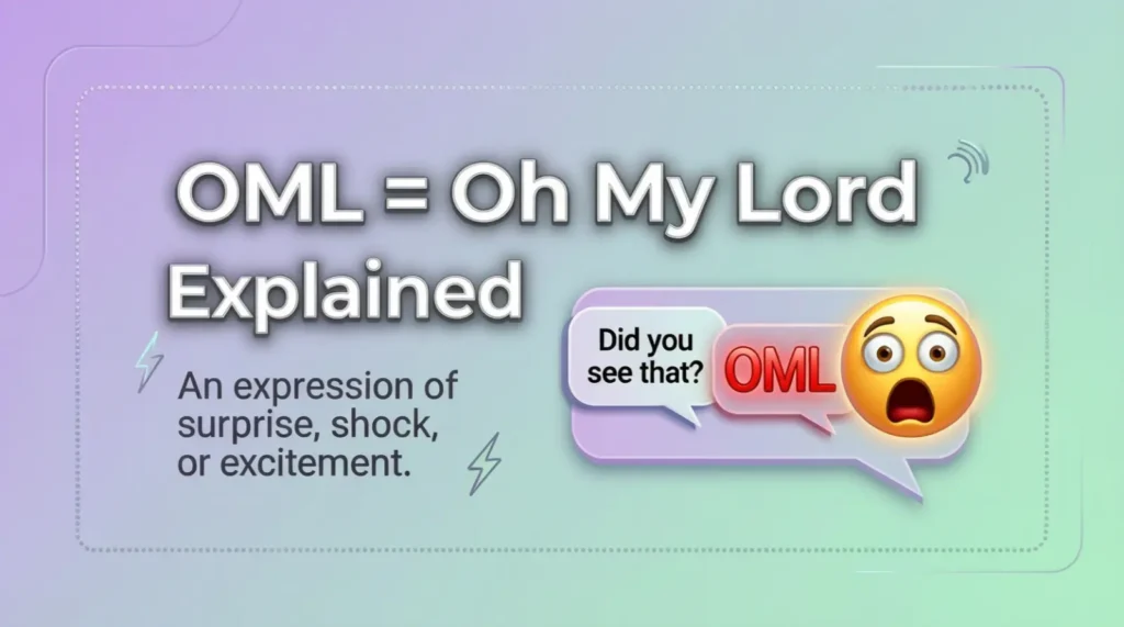 What Does OML Mean in Text?