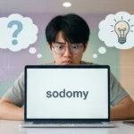 Sodomy Mean Explained Clearly