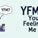 YFM Meaning in Text